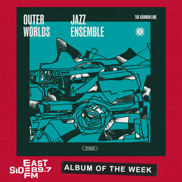 Albums of the Week:The Kármán Line – Outer Worlds Jazz Ensemble // Disco Dress – Tiaryn